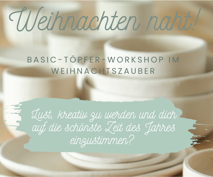 Weihnachtszauber Basic-Workshop Mi. 10.12.2025 16.00-19.30 Uhr